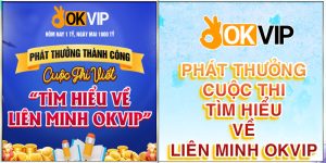 Phát Thưởng Cuộc Thi Tìm Hiểu Về Liên Minh OKVIP